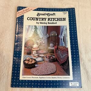 Braid Craft Country Kitchen Shirley Botsford VIP Fabrics 86000 DIY Projects Book